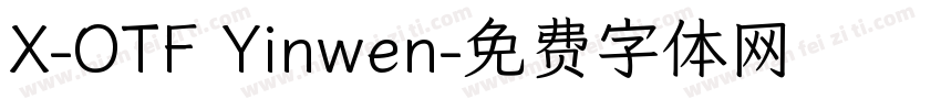 X-OTF Yinwen字体转换